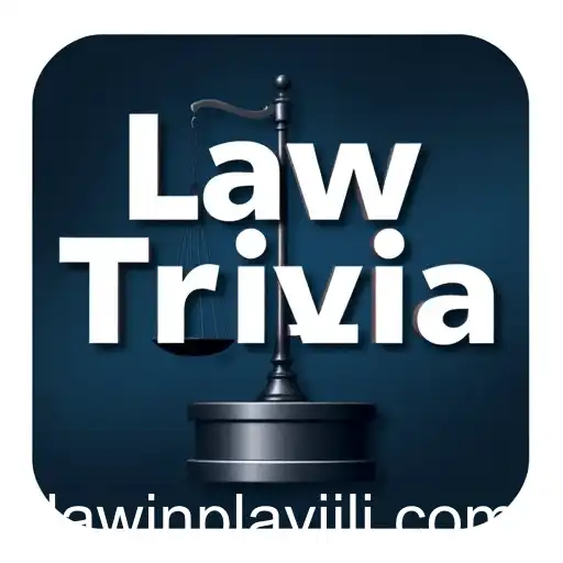 Exploring the Intricacies of 'Law Trivia': A Fun Way to Engage with Legal Concepts